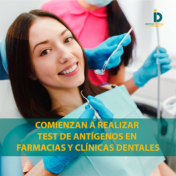 Comienzan a realizar test de antígenos en clínicas dentales